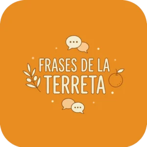 FRASES DE LA TERRETA